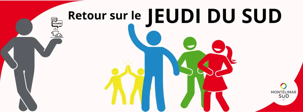Retour sur le Jeudi du Sud matin – rencontre d’entrepreneurs organisée par Montélimar Sud Développement.