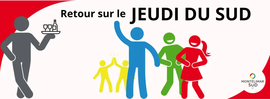 Retour sur le Jeudi du Sud soir – soirée conviviale organisée par Montélimar Sud Développement à Montélimar.