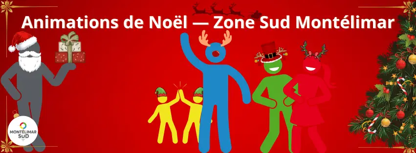 Animations de Noël 2025 dans la Zone Sud de Montélimar – Montélimar Sud