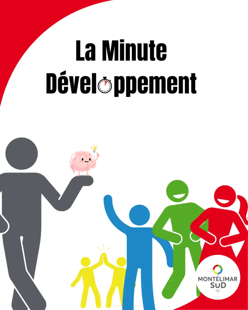 La Minute Développement – astuce professionnelle partagée lors d’un Jeudi du Sud de Montélimar Sud Développement