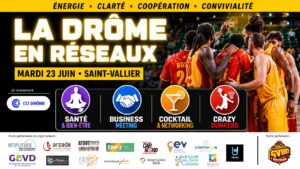 La Drôme en réseaux 2026 événement CCI Drôme à Saint-Vallier avec networking et business meeting