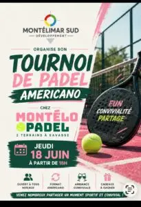 Affiche du tournoi de padel Americano organisé par Montélimar Sud Développement à Montélo Padel Savasse