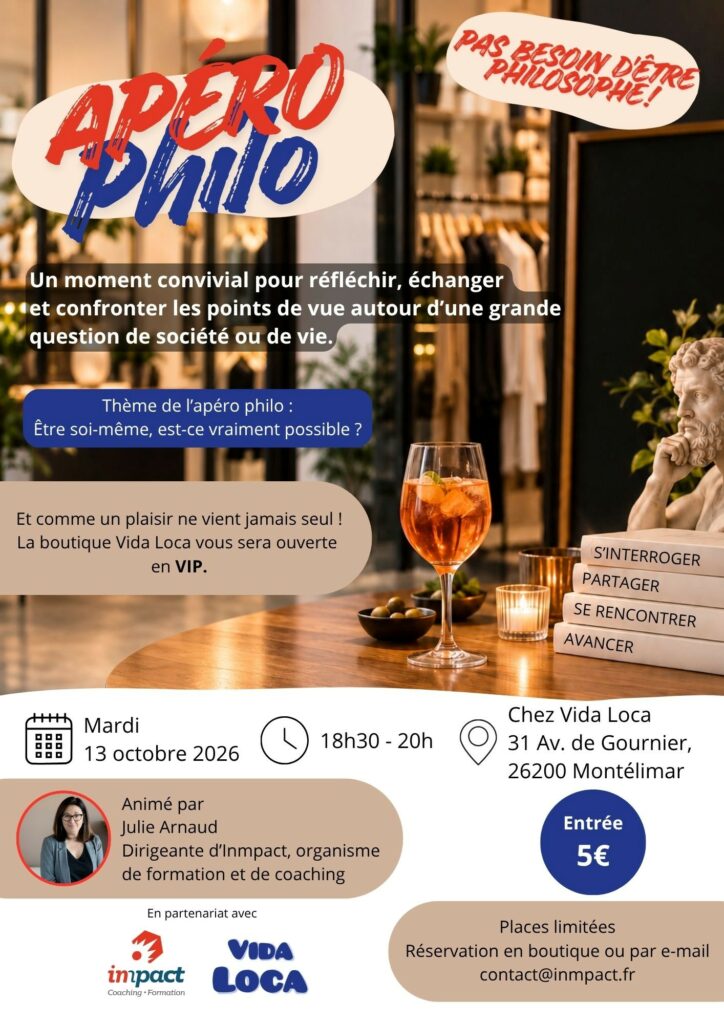 Affiche de l’apéro philo du 13 octobre 2026 chez Vida Loca à Montélimar, sur le thème « Être soi-même, est-ce vraiment possible ? »